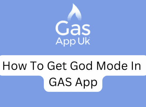 How To Get God Mode In GAS App