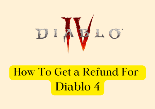 How To Get a Refund For Diablo 4 2