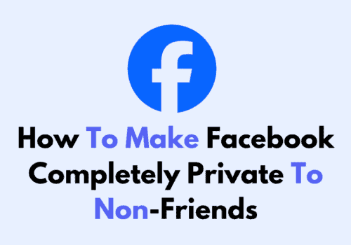 How To Make Facebook Completely Private To Non Friends 2