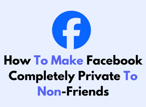 How To Make Facebook Completely Private To Non Friends 2