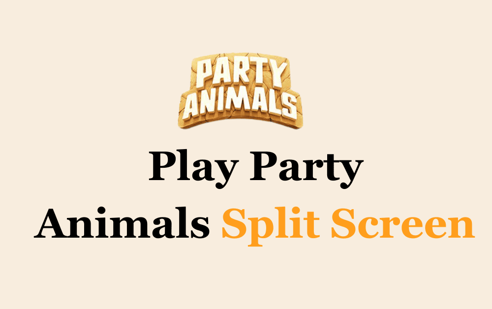 Is Party Animals split screen?