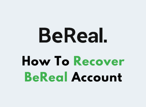 How To Recover BeReal Account