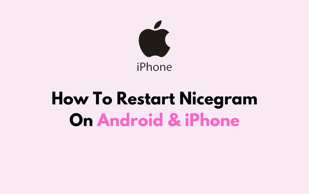 How To Restart Nicegram On Android iPhone