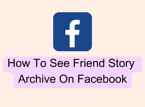 How To See Friend Story Archive On Facebook