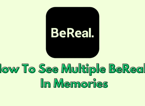 How To See Multiple BeReals In Memories 1 How To See Multiple BeReals In Memories