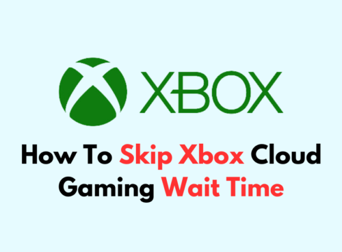 How To Skip Xbox Cloud Gaming Wait Time