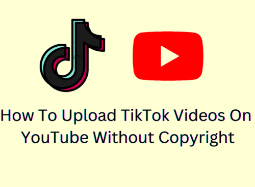 How to Upload TikTok Videos on YouTube Without Copyright 14 How To Upload TikTok Videos On YouTube Without Copyright