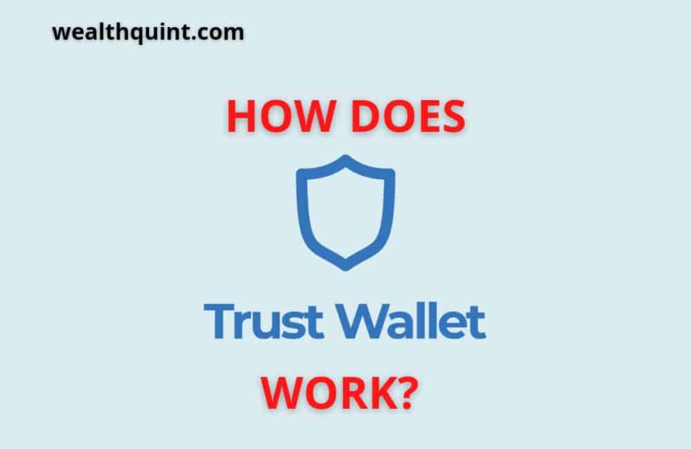 How does trust wallet work