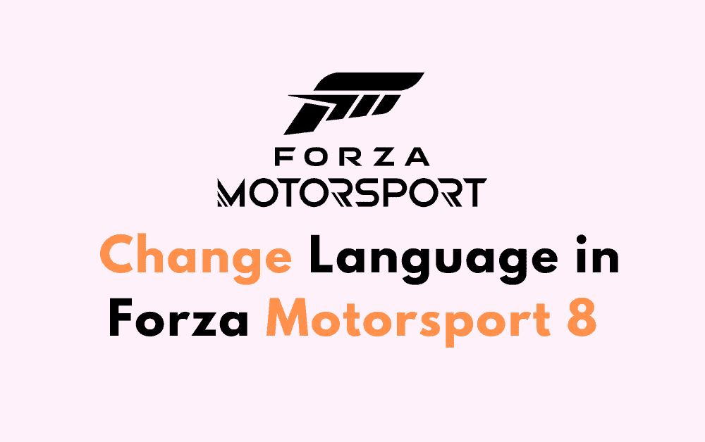 How to Change Language in Forza Motorsport 8