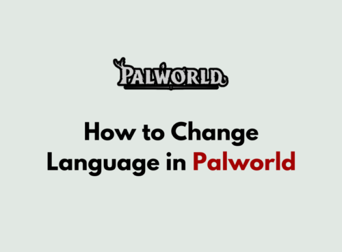How to Change Language in Palworld