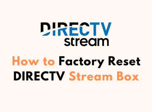 How to Factory Reset DIRECTV Stream Box