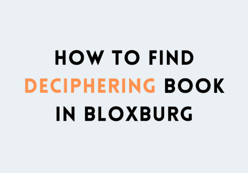 How to Find Deciphering Book in Bloxburg