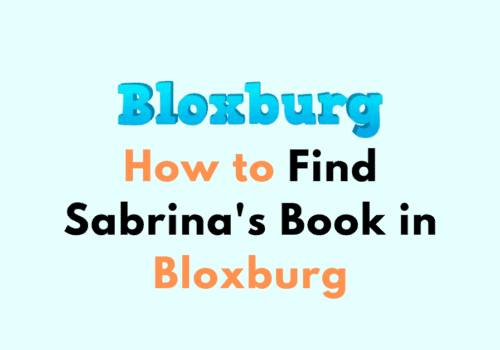 How to Find Sabrinas Book in Bloxburg