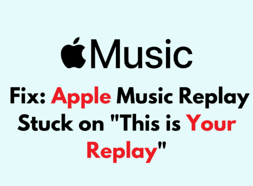 How to Fix Apple Music Replay Stuck on This is Your Replay