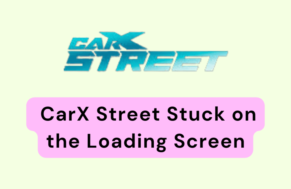 How to Fix CarX Street Stuck on the Loading Screen 20231115 164335 0000
