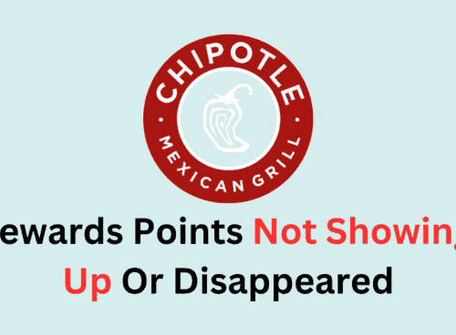 How to Fix Chipotle Rewards Points Not Showing Up Or Disappeared