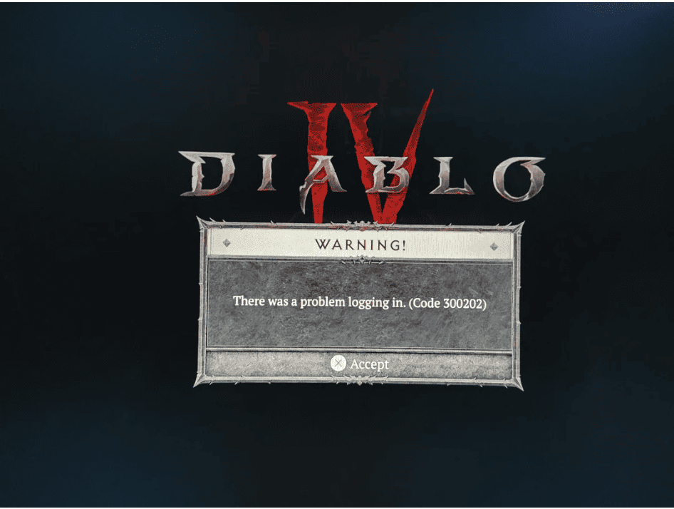How to Fix Diablo 4 Error Code 300202 There Was A Problem logging in 2 How to Fix Diablo 4 Error Code 300202 There Was An Error