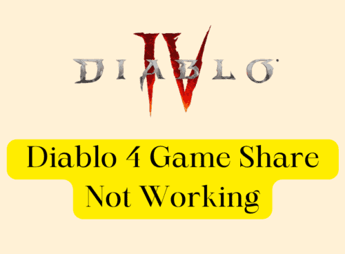 How to Fix Diablo 4 Game Share Not Working
