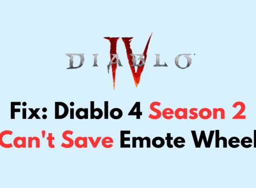 How to Fix Diablo 4 Season 2 Cant Save Emote Wheel 1