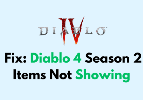 How to Fix Diablo 4 Season 2 Items Not Showing