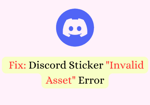 How to Fix Discord Sticker "Invalid Asset" Error