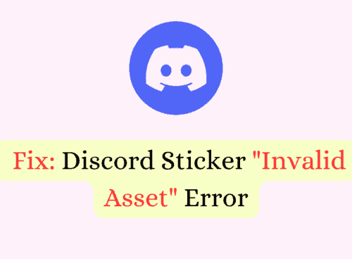 How to Fix Discord Sticker "Invalid Asset" Error