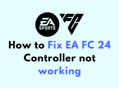 How to Fix EA FC 24 Controller not working