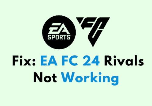How to Fix EA FC 24 Rivals Not Working