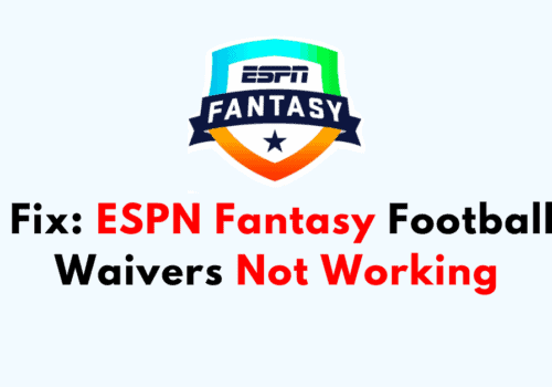 How to Fix ESPN Fantasy Football Waivers Not Working