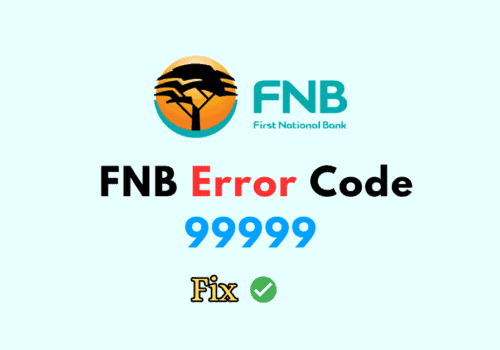 How to Fix FNB Error Code 99999