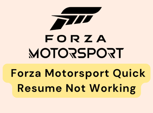 How to Fix Forza Motorsport Quick Resume Not Working
