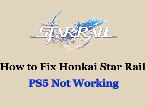 How to Fix Honkai Star Rail PS5 Not Working