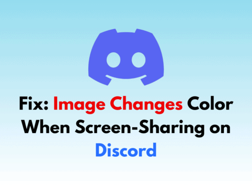 How to Fix Image Changes Color When Screen Sharing on Discord