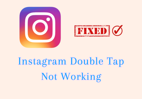 How to Fix Instagram Double Tap Not Working