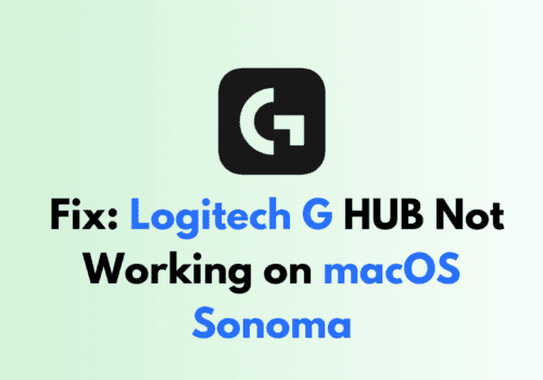 How to Fix Logitech G HUB Not Working on macOS Sonoma 1