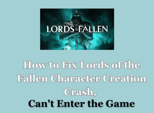 How to Fix Lords of the Fallen Dark Crusader Not Showing Up
