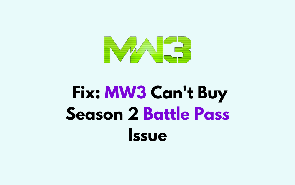 How to Fix MW3 Cant Buy Season 2 Battle Pass Issue
