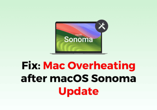 How to Fix Mac Overheating after macOS Sonoma Update 1
