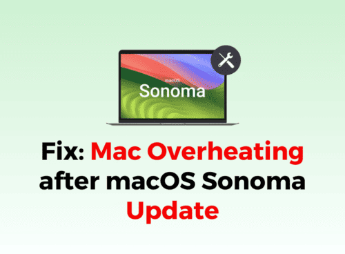 How to Fix Mac Overheating after macOS Sonoma Update 1