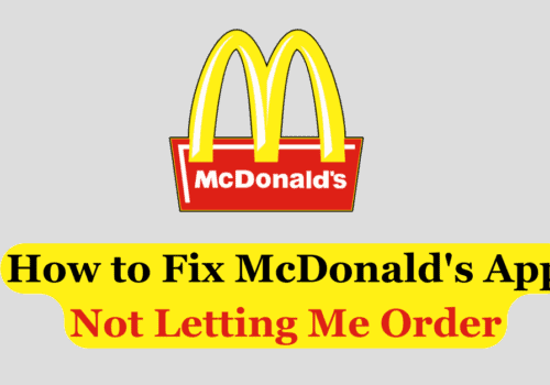 How to Fix McDonalds App Not Letting Me Order 1