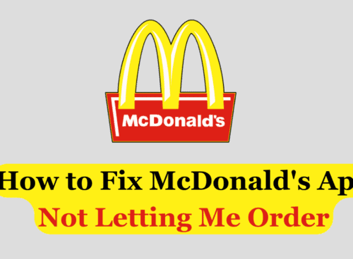 How to Fix McDonalds App Not Letting Me Order 1