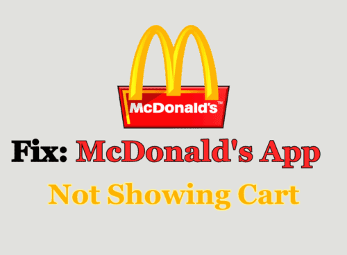 How to Fix McDonalds App Not Showing Cart