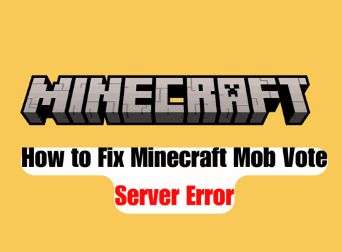 How to Fix Minecraft Mob Vote Server Error