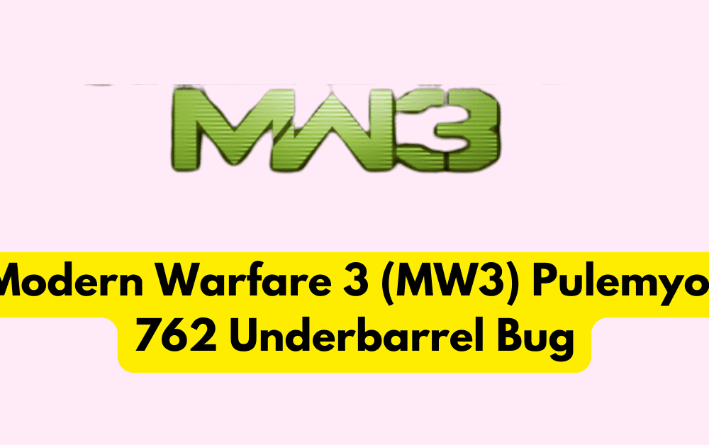 How to Fix Modern Warfare 3 (MW3) Pulemyot 762 Underbarrel Bug
