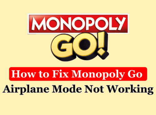How to Fix Monopoly Go Airplane Mode Not Working 1