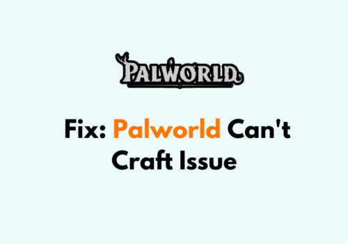 How to Fix Palworld Cant Craft Issue