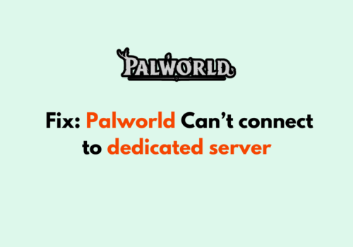 How to Fix Palworld Cant connect to dedicated server 1