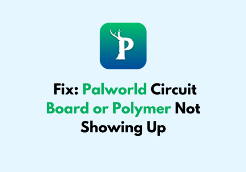 How to Fix Palworld Circuit Board or Polymer Not Showing Up