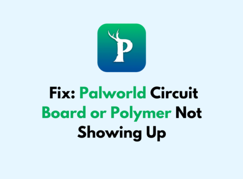 How to Fix Palworld Circuit Board or Polymer Not Showing Up