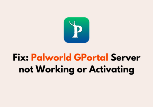 How to Fix Palworld GPortal Server not Working or Activating